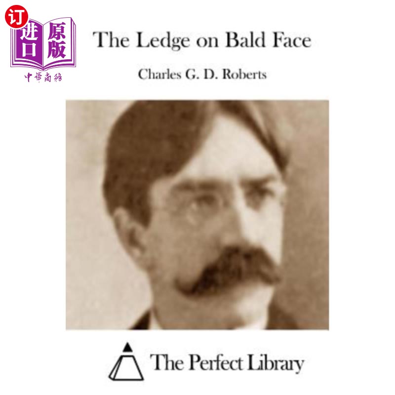 海外直订The Ledge on Bald Face 秃头脸上的突出部分