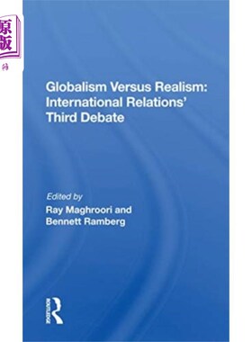 海外直订Globalism Versus Realism 全球主义与现实主义