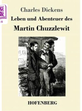 海外直订德语 Leben und Abenteuer des Martin Chuzzlewit 