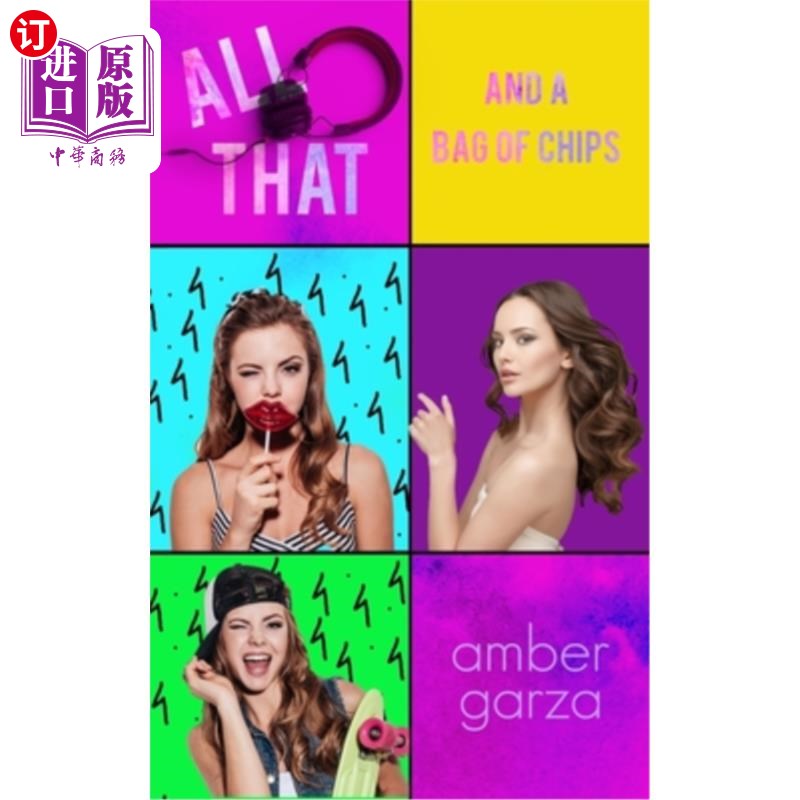 海外直订All That and a Bag of Chips 还有一袋薯片