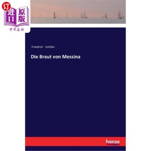 海外直订德语 Die Braut von Messina 美西纳的新娘