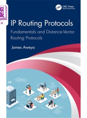 海外直订IP Routing Protocols: Fundamentals and Distance-Vector Routing Protocols IP路由协议：基本原理和距离向量路由