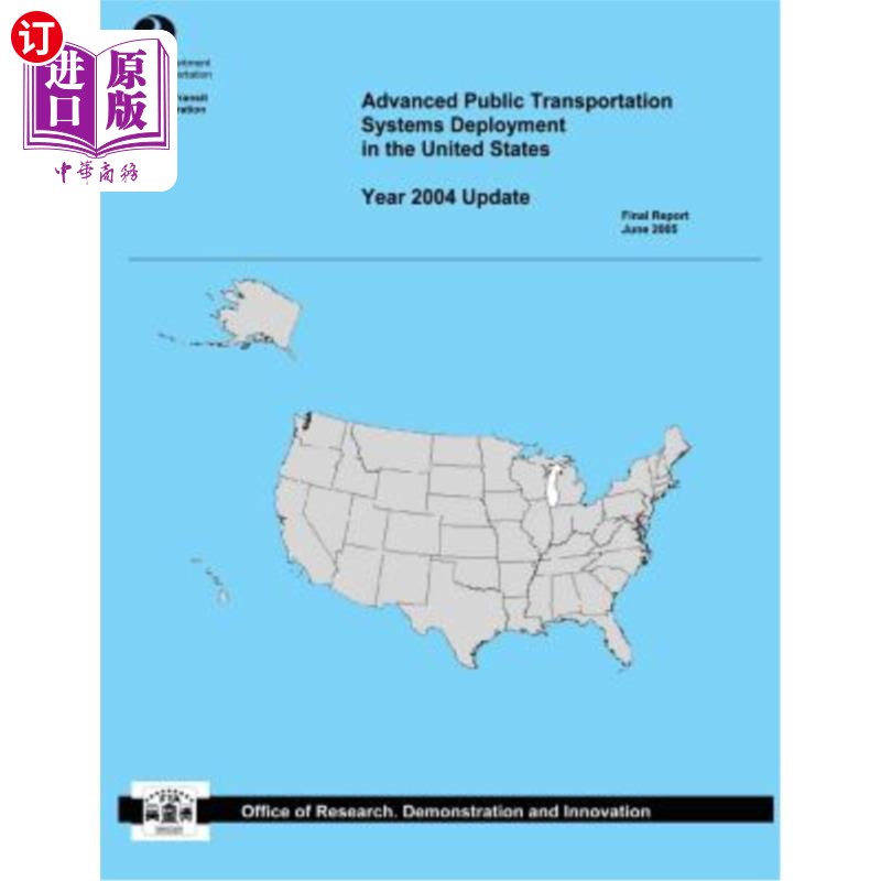 海外直订Advanced Public Transportation Systems Deployment in the United States: Year 200 先进公共交通系统在美国的部