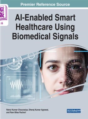 海外直订医药图书AI-Enabled Smart Healthcare Using Biomedical Sig... 使用生物医学信号的人工智能智能医疗保健