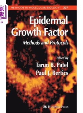 海外直订Epidermal Growth Factor: Methods and Protocols 表皮生长因子:方法和协议