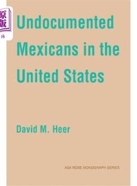 海外直订Undocumented Mexicans in the USA 在美国的非法墨西哥人