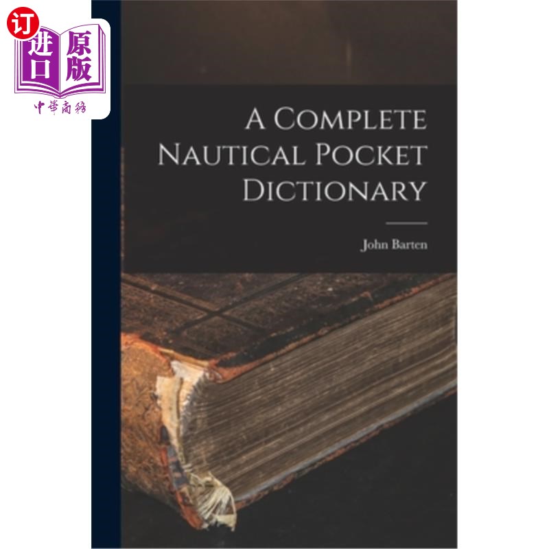 海外直订A Complete Nautical Pocket Dictionary 一本完整的航海袖珍字典