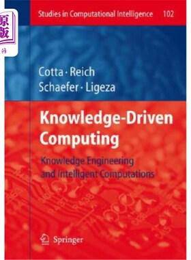 海外直订Knowledge-Driven Computing: Knowledge Engineering and Intelligent Computations 知识驱动计算：知识工程与智能计算
