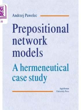 海外直订Prepositional Network Models - A Hermeneutical C... 介词模型——一个解释学案例研究