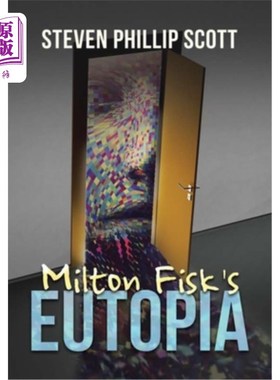 海外直订Milton Fisk's Eutopia 米尔顿·菲斯克的乌托邦