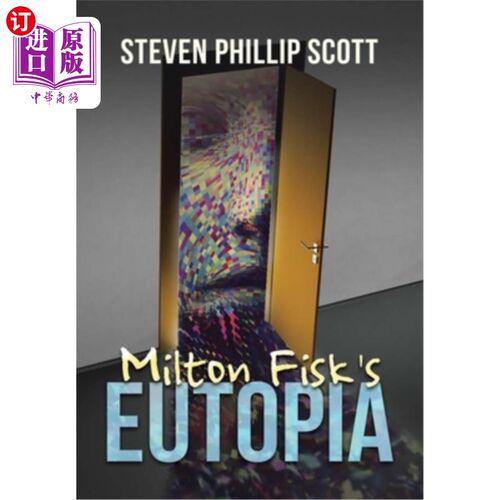 海外直订Milton Fisk's Eutopia 米尔顿·菲斯克的乌托邦