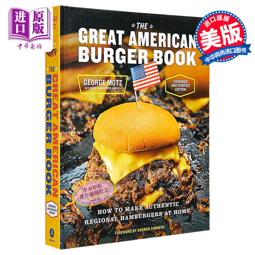 美国汉堡书 扩展和更新版 如何在家制作正宗的地方汉堡 The Great American Burger Book 英文原版 George Motz【中商原版】