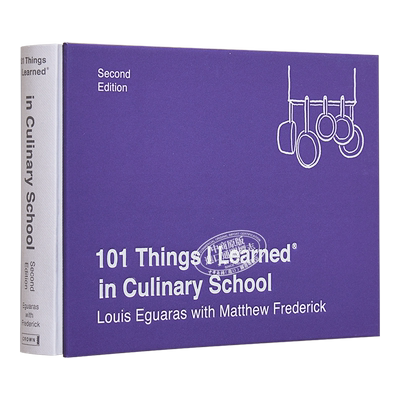 我在餐饮学院学到的101件事 第2版 101 Things I Learned in Culinary School 英文原版 Louis Eguaras 前白宫主厨【中商原版