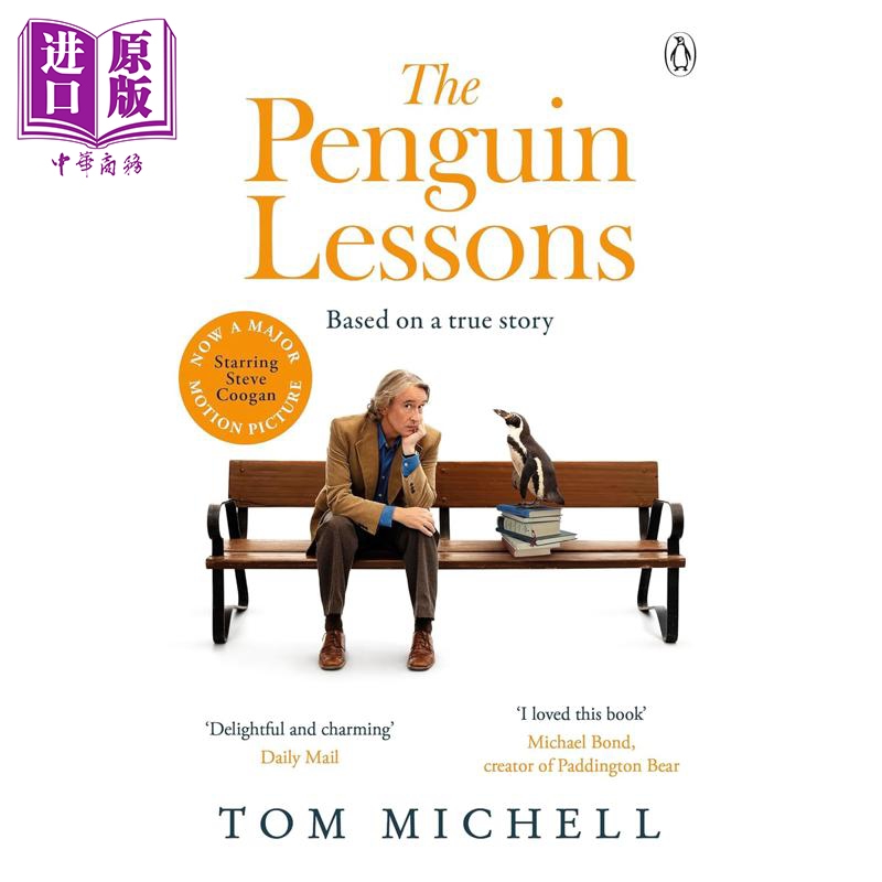 企鹅课 我从一只非凡的鸟身上学到的 改编成热门电影 The Penguin Lessons 英文原版 Tom Michell【中商原版】
