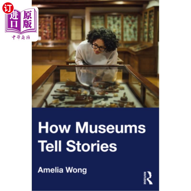 海外直订How Museums Tell Stories 博物馆如何讲故事