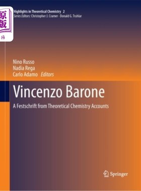 海外直订Vincenzo Barone: A Festschrift from Theoretical Chemistry Accounts Vincenzo Barone:理论化学帐户的一个节日