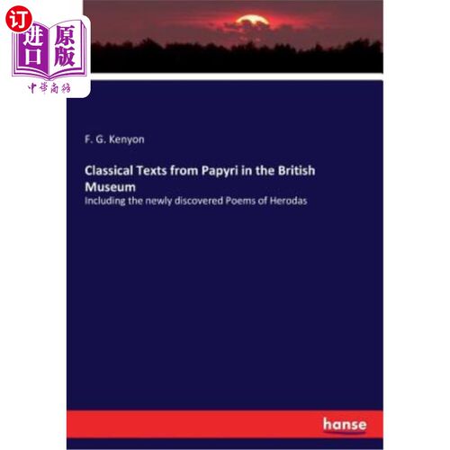 海外直订Classical Texts from Papyri in the British Museum 大英博物馆中的古文