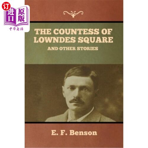 海外直订The Countess of Lowndes Square, and Other Stories 朗兹广场的伯爵夫人和其他故事
