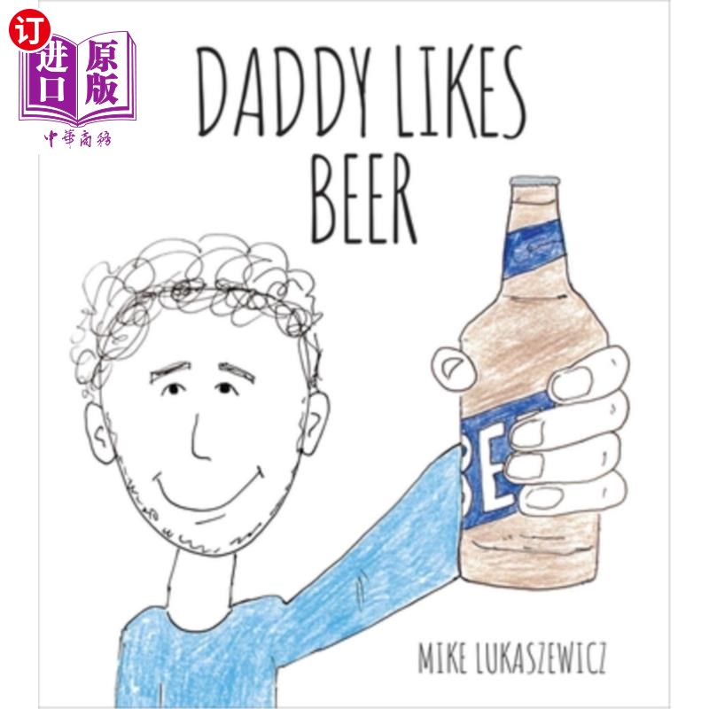 海外直订Daddy Likes Beer 爸爸喜欢啤酒