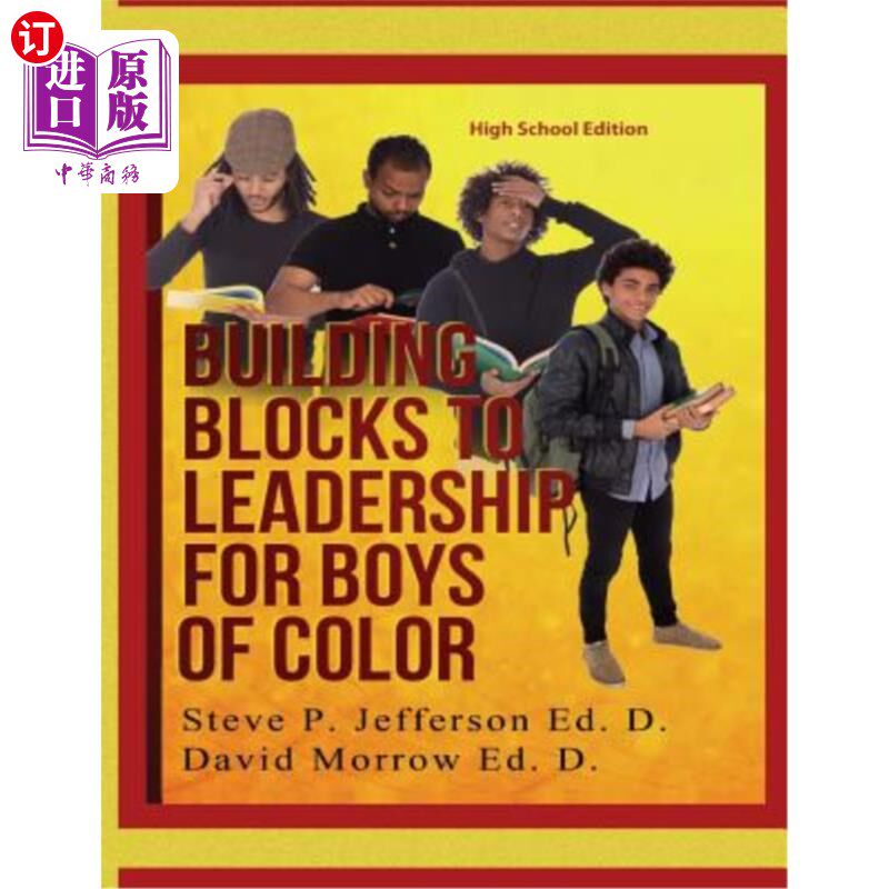 海外直订Building Blocks To Leadership For Young Boys Of Color - High School Edition: Hig 积木到领导的年轻男孩的有色
