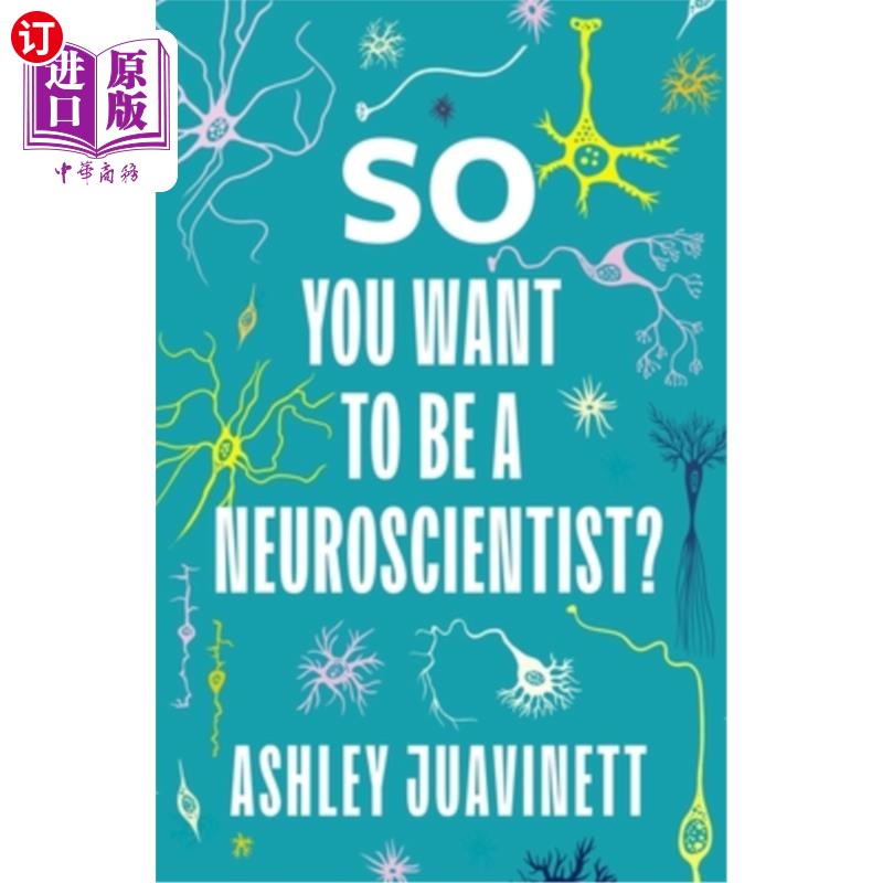 海外直订医药图书So You Want to Be a Neuroscientist? 你想成为一名神经学家?