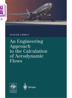 海外直订An Engineering Approach to the Calculation of Aerodynamic Flows 气动流量计算的工程方法