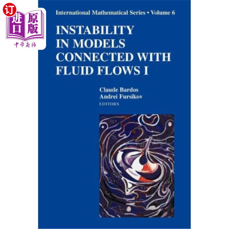 海外直订Instability in Models Connected with Fluid Flows I 与流体流动有关的模型的不稳定性