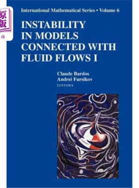 海外直订Instability in Models Connected with Fluid Flows I 与流体流动有关的模型的不稳定性