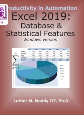 海外直订Excel 2019: Database and Statistical Features Excel 2019:数据库和统计功能