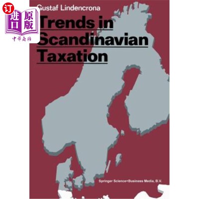 海外直订Trends in Scandinavian Taxation 斯堪的纳维亚的税收趋势