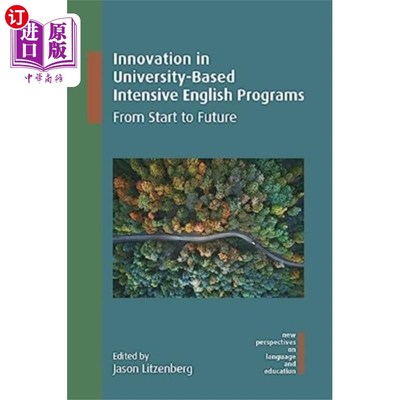 海外直订Innovation in University-Based Intensive English... 大学英语强化课程的创新