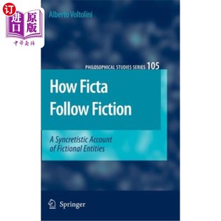 海外直订How Ficta 虚构实体 虚构如何追随小说 Account Fiction Fictional Entities Follow Syncretistic 融合叙述