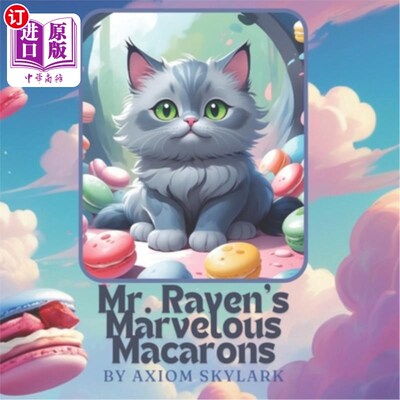 海外直订Mr. Raven's Marvelous Macarons 乌鸦先生的神奇马卡龙