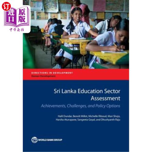 海外直订Sri Lanka Education Sector Assessment: Achievements, Challenges, and Policy Opti 斯里兰卡教育部门评估：成就