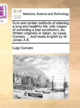 海外直订医药图书Sure and Certain Methods of Attaining a Long and Healthful Life: With Means of C 获得健康长寿的确切