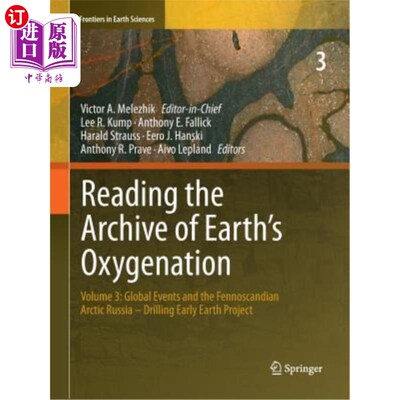 海外直订Reading the Archive of Earth's Oxygenation: Volume 3: Global Events and the Fenn 阅读《地球氧合档案：第3卷