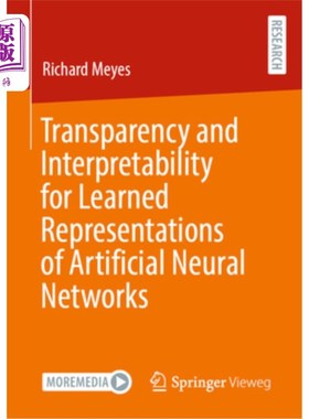 海外直订Transparency and Interpretability for Learned Representations of Artificial Neur 人工神经学习表征的透明