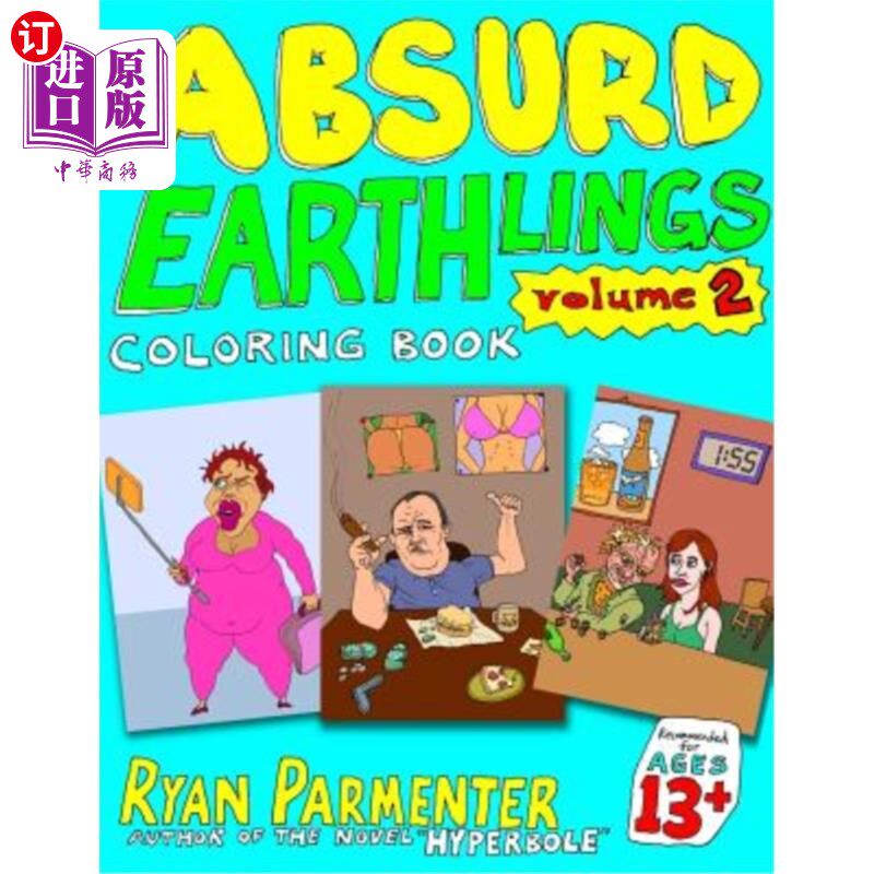 海外直订Absurd Earthlings Volume 2: Coloring Book 荒诞的地球人第二卷：彩色书
