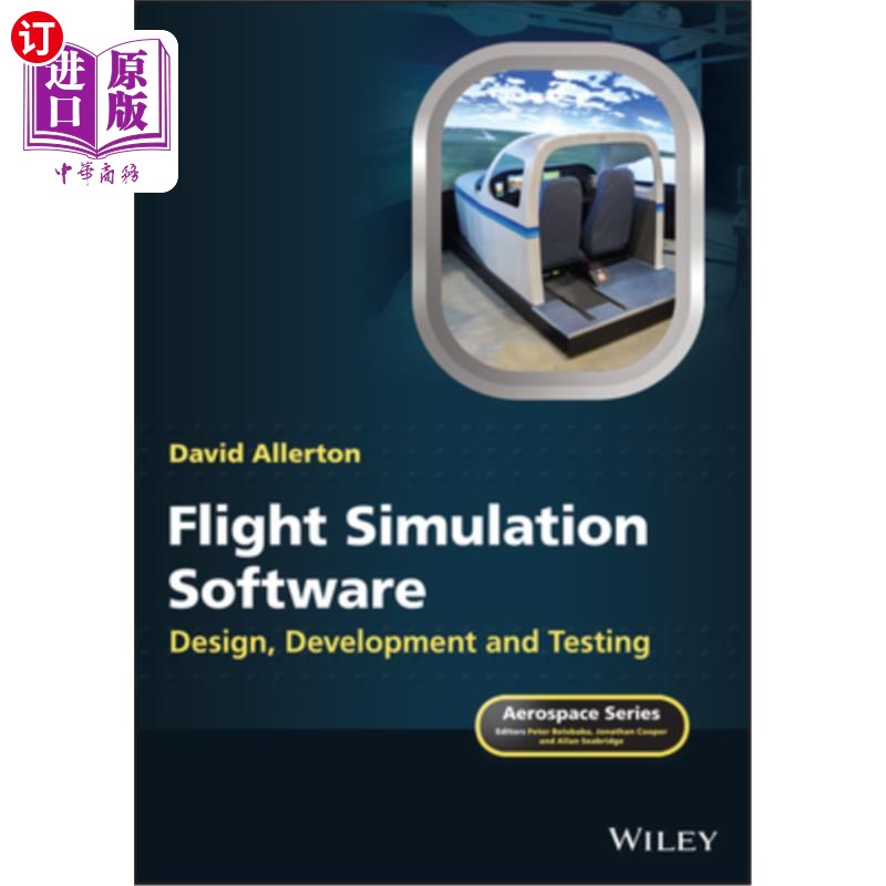 海外直订Flight Simulation Software: Design, Development and Testing 飞行仿真软件的设计、开发与测试