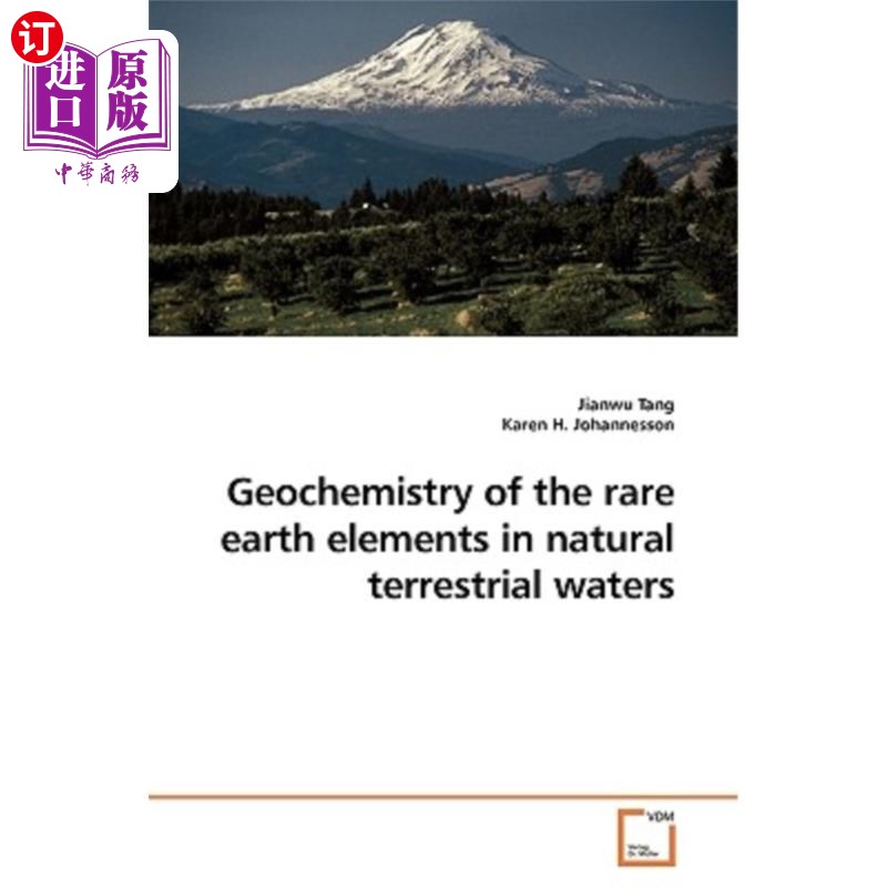 海外直订Geochemistry of the rare earth elements in natural terrestrial waters 天然陆地水体中稀土元素的地球化学