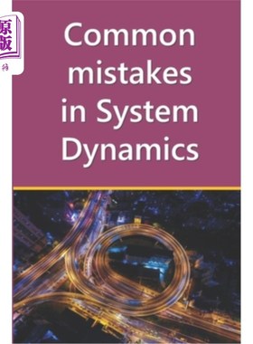 海外直订Common mistakes in System Dynamics: Manual to create simulation models for busin 系统动力学中的常见错误:为