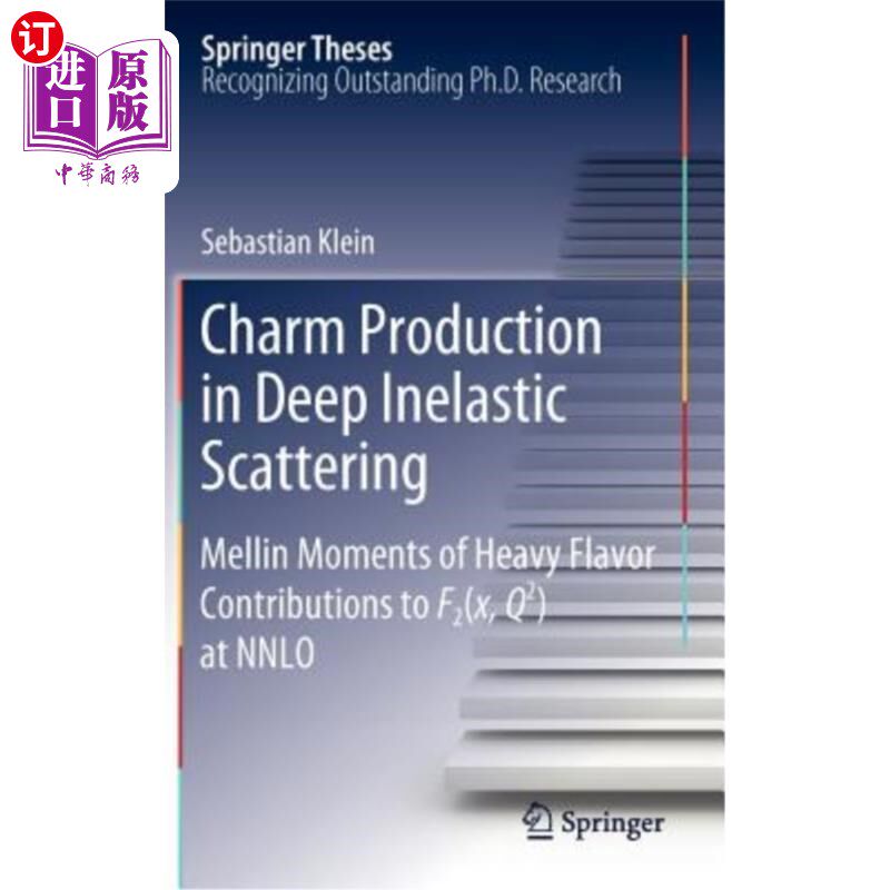 海外直订Charm Production in Deep Inelastic Scattering: Mellin Moments of Heavy Flavor Co 深度非弹性散射中的魅力产生