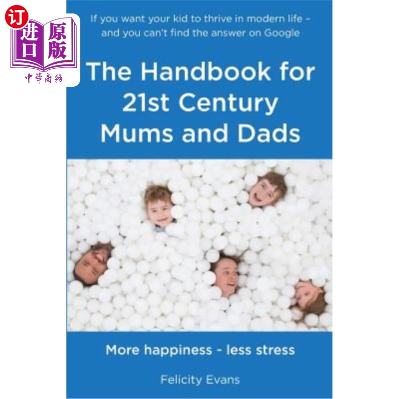 海外直订The Handbook for 21st Century Mums and Dads 21世纪父母手册