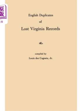 海外直订English Duplicates of Lost Virginia Records 丢失的弗吉尼亚记录的英文副本