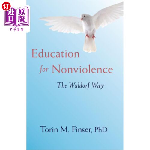 海外直订Education for Nonviolence: The Waldorf Way 非暴力教育:华尔道夫方式