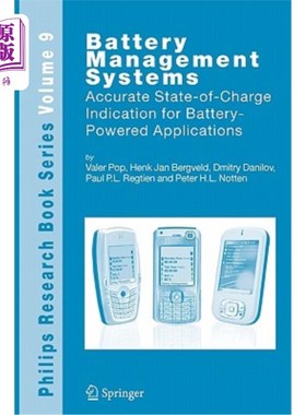 海外直订Battery Management Systems: Accurate State-Of-Charge Indication for Battery-Powe 电池管理系统：电池供电应用