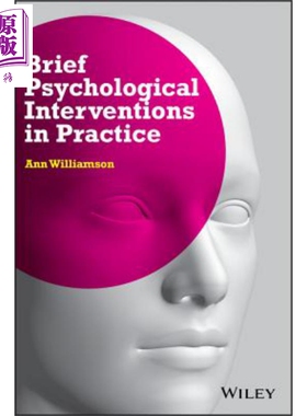 现货 简明实用心理干预 Brief Psychological Interventions In Practice 英文原版 Ann Williamson【中商原版】Wiley