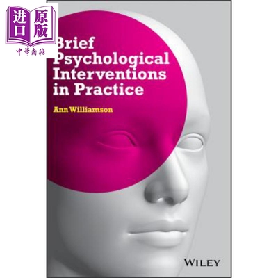 现货 简明实用心理干预 Brief Psychological Interventions In Practice 英文原版 Ann Williamson【中商原版】Wiley
