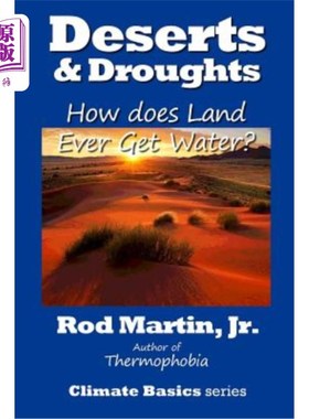 海外直订Deserts & Droughts: How Does Land Ever Get Water? 沙漠与干旱：土地如何获得水？