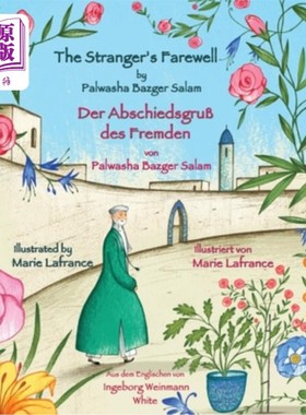 海外直订The Stranger's Farewell -- Der Abschiedsgru? des Fremden: Bilingual English-Germ 斯特朗格的法莱韦尔遗骸外国